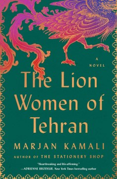 The lion women of Tehran / Marjan Kamali.
