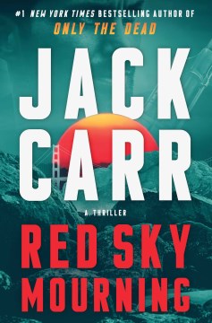 Red sky mourning / Jack Carr.
