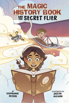 The Magic History Book and the Secret Flier : Starring Amelia Earhart!