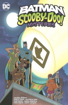The Batman & Scooby-Doo Mysteries 4
