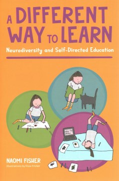A Different Way to Learn: Neurodiversity and Self-Directed Education