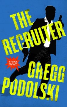 The Recruiter : A Rick Carter Novel