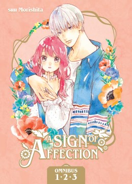 A Sign of Affection Omnibus 1-3