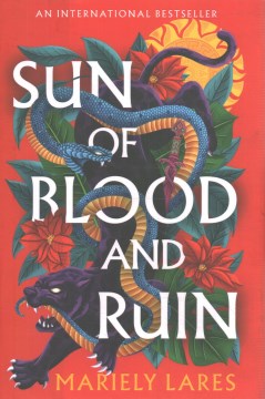 Sun of blood and ruin / Mariely Lares