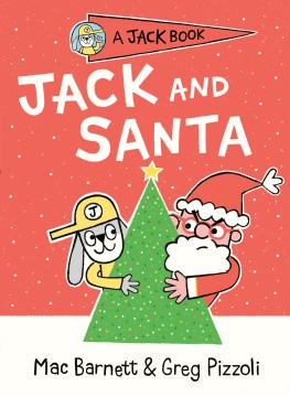 Jack and Santa / Mac Barnett & Greg Pizzoli.
