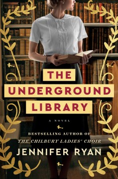 The underground library / Jennifer Ryan