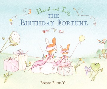 The birthday fortune / Brenna Burns Yu