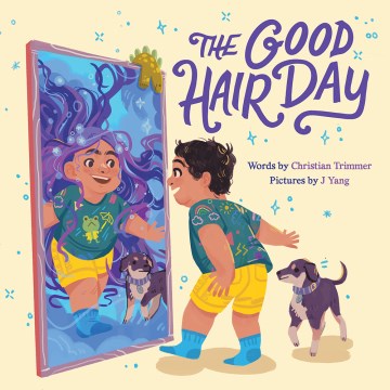The good hair day / by Christian Trimmer   illustrated by J Yang