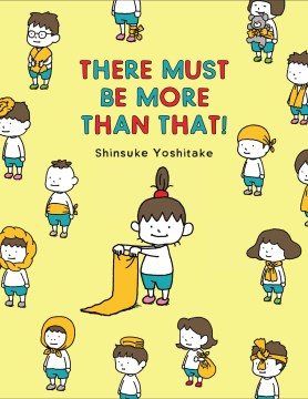 There must be more than that! / Shinsuke Yoshitake