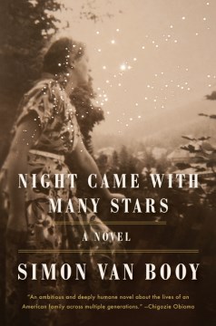 Night came with many stars / Simon Van Booy.