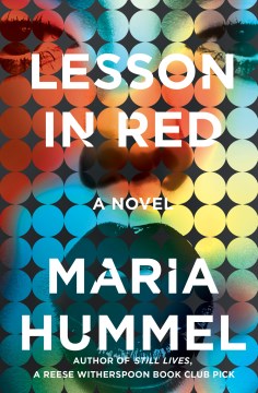 Lesson in red : a novel / Maria Hummel.