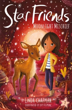 Moonlight mischief / by Linda Chapman   illustrated by Lucy Fleming