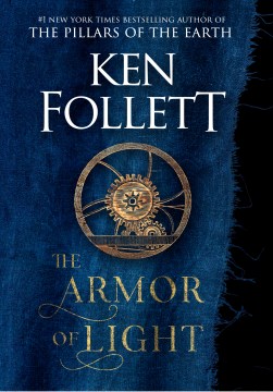 The armor of light / Ken Follett