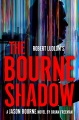 Robert Ludlum's the Bourne shadow Book Cover