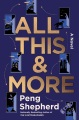 All this and more : a novel Book Cover