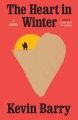 The heart in winter : a novel Book Cover
