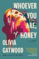 Whoever you are, honey : a novel Book Cover