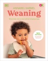 Weaning : what to feed, when to feed, and how to feed your baby Book Cover