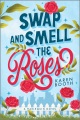 Swap and smell the roses Book Cover