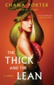 The thick and the lean : a novel Book Cover