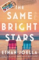 The same bright stars : a novel Book Cover