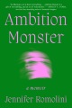Ambition monster : a memoir Book Cover