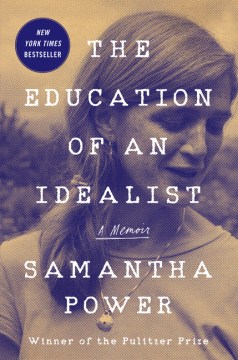 The Education of an Idealist: A Memoir- Debut