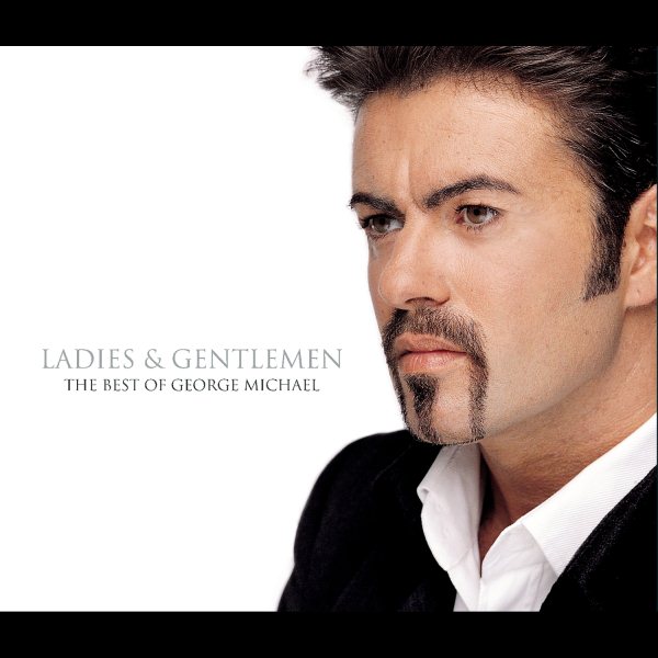 Cover of Ladies & Gentlemen: The Best of George Michael