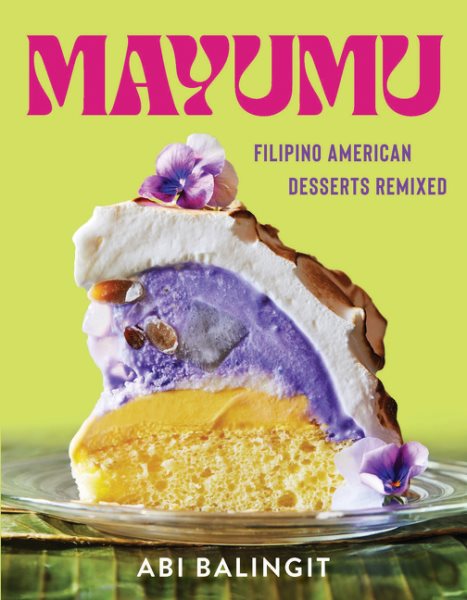 Cover of Mayumu: Filipino American Desserts Remixed