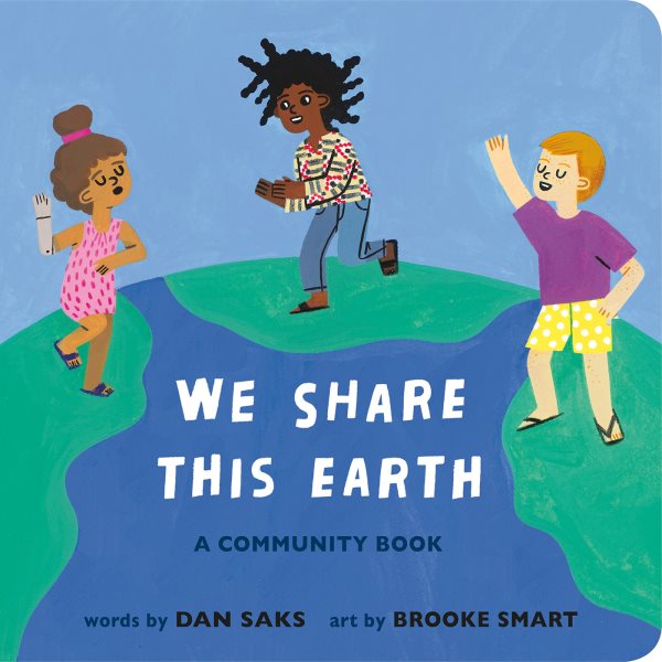 Cover of We Share This Earth: A Community Book