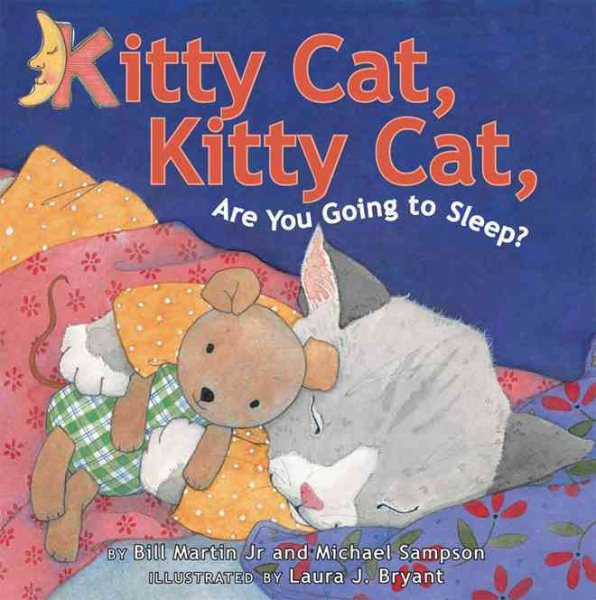 Cover of Kitty Cat, Kitty Cat are You Going to Sleep?