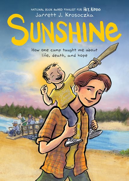 Cover of Sunshine: How One Camp Taught Me About Life, Death, and Hope