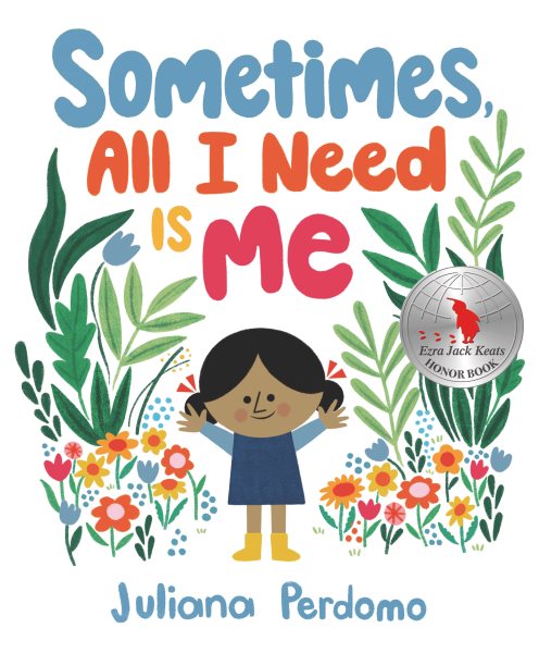 Cover of Sometimes, All I Need Is Me