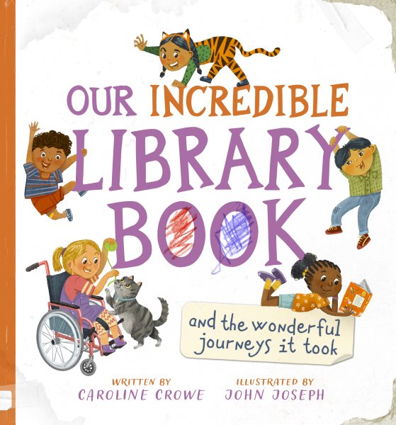 Cover of Our Incredible Library Book