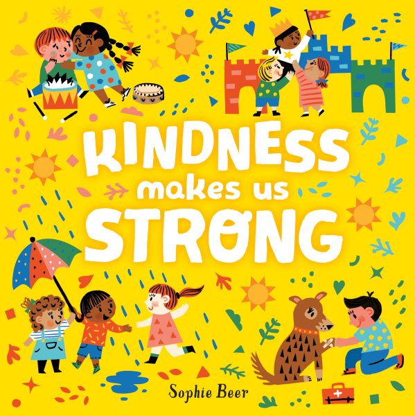 Cover of Kindness Makes Us Strong