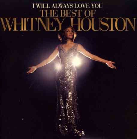 Cover of I Will Always Love You: The Best of Whitney Houston