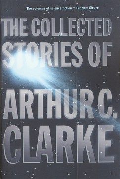 The collected stories of Arthur C. Clarke. book cover