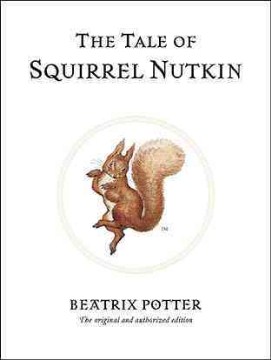 Catalog record for The tale of squirrel Nutkin