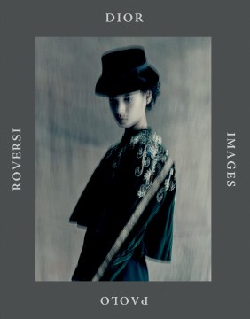 Dior Images : Paolo Roversi. book cover