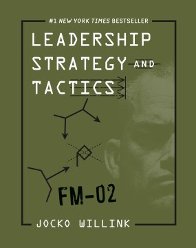Leadership strategy and tactics : field manual book cover
