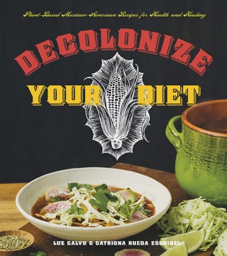 Decolonize Your Diet book cover