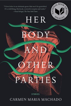 Catalog record for Her body and other parties : stories