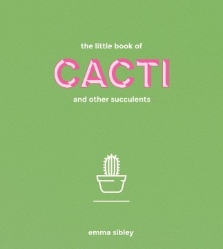 The little book of cacti and other succulents book cover