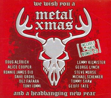 We wish you a metal Xmas and a headbanging New Year.