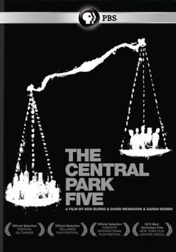 Catalog record for Ken Burns the Central Park five.