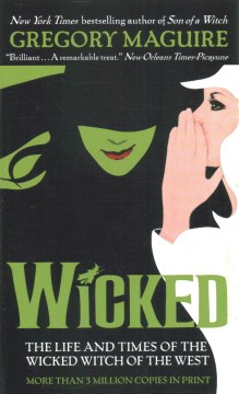 Catalog record for Wicked : the life and times of the Wicked Witch of the West