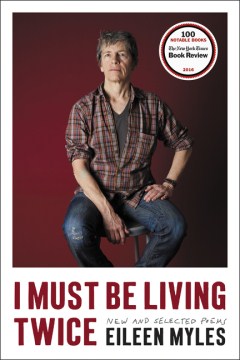 Catalog record for I must be living twice : new and selected poems, 1975-2014