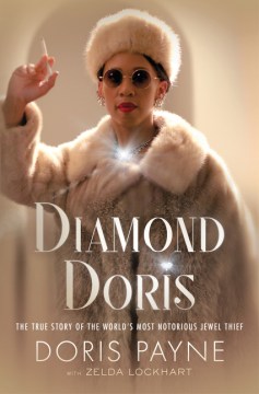 Diamond Doris : the true story of the world's most notorious jewel thief book cover