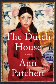 The Dutch house : a novel book cover