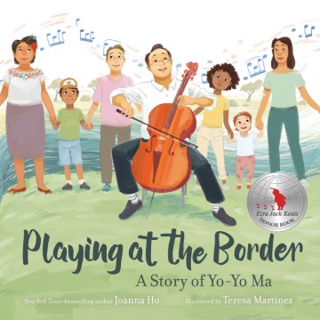 Catalog record for Playing at the border : a story of Yo-Yo Ma